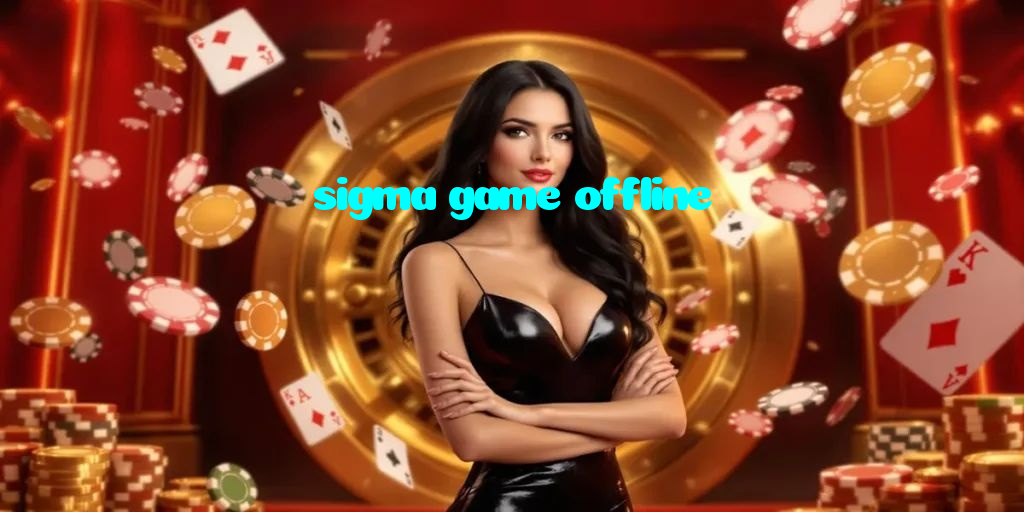 making first deposit on sigma game offline website using local payment methods in Pakistan